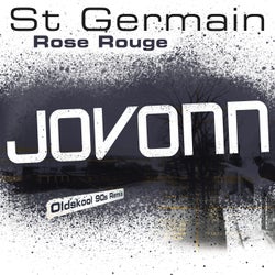 Rose rouge (Jovonn Oldskool 90s Remix)