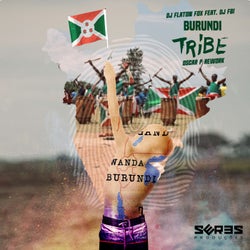 Burundi Tribe (Oscar P Rework)