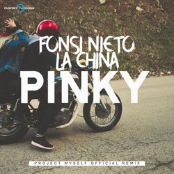 Pinky (feat. La China) [Project Myself Official Remix]