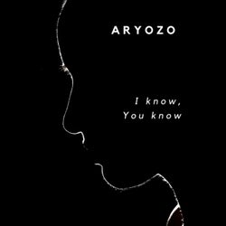 I know, You know