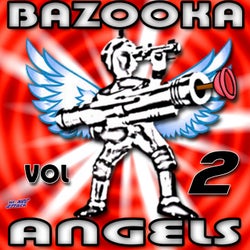 Bazooka Angels, Vol. 2