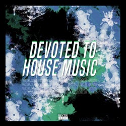 Devoted to House Music, Vol. 23
