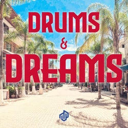 Drums & Dreams