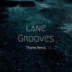 Lane Grooves