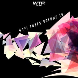 WTF! Tunes Volume 19