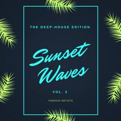 Cover art for Sunset Waves (The Deep-House Edition), Vol. 3