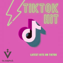 TikTok Hit by Vessbroz