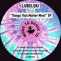 Things That Matter Most - EP