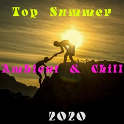 Top Summer Ambient & Chill 2020