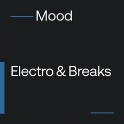 Electro & Breaks