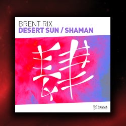 Brent Rix's 'Desert Sun' & 'Shaman' Chart