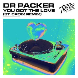 You Got The Love (St. Croix Remix)