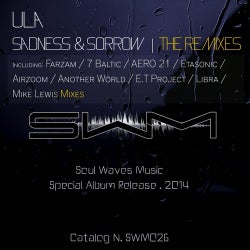Sadness & Sorrow - The Remixes
