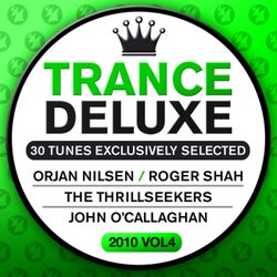 Trance Deluxe 2010, Vol. 4 - 30 Tunes Exclusively Selected