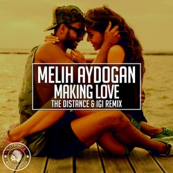 Making Love (The Distance & Igi Remix)