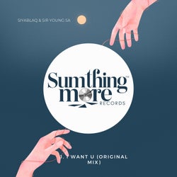 I Want U (Original Mix)