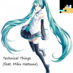 Technical Things