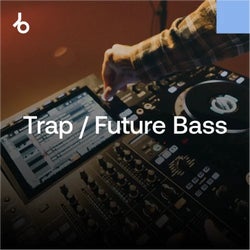 The Trap / Future Bass Shortlist: March 2026