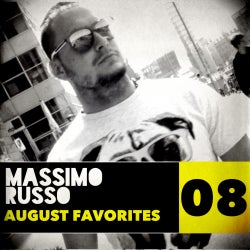 MASSIMO RUSSO - AUGUST FAVORITES