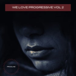 We Love Progressive Vol 2