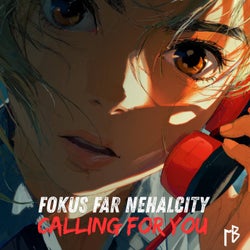 CALLING FOR YOU