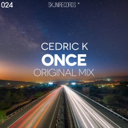 Cedric K's "Once" Chart