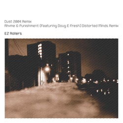 Dust (Remix) / Rhyme & Punishment (Distorted Minds Remix)