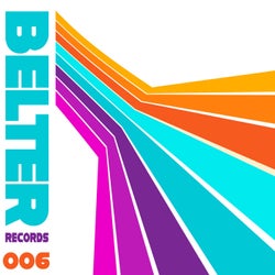 Belter Records 006 (mixes)
