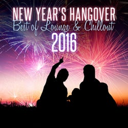 New Year's Hangover: Best of Lounge & Chillout 2016