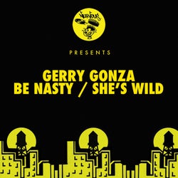 Be Nasty / She's Wild