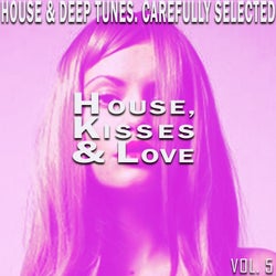 House, Kisses & Love, Vol. 5