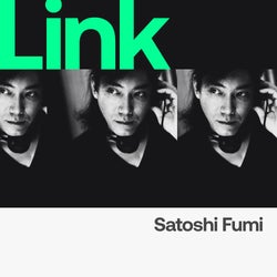 LINK Artist | Satoshi Fumi - Selected