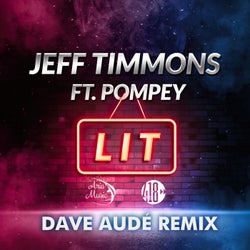 Lit (Dave Audé Remix)
