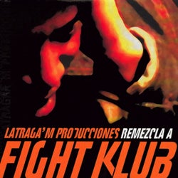 LaTraga'M Remezcla A  Fight Klub