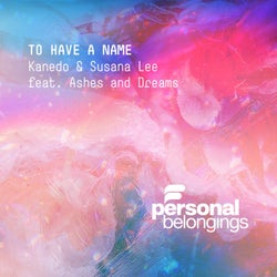 To Have A Name (feat. Ashes and Dreams)