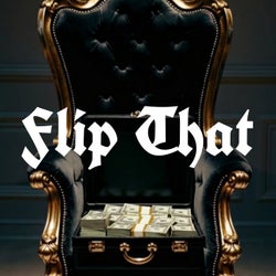Flip That