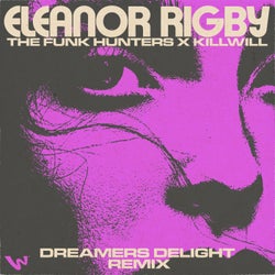 Eleanor Rigby (Dreamers Delight Remix)
