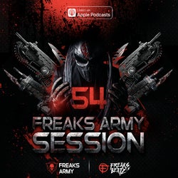 Freaks Army Session #54