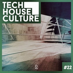 Tech House Culture #22