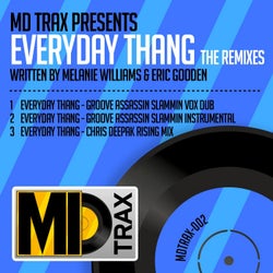 Everyday Thang the Remixes