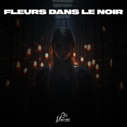 Fleurs Dans Le Noir (Extended Mix)