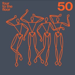 Four To The Floor 50 