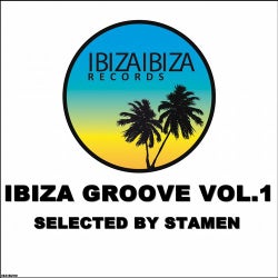 Ibiza Groove vol.1 : Selected by STAMEN