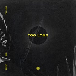 Too Long