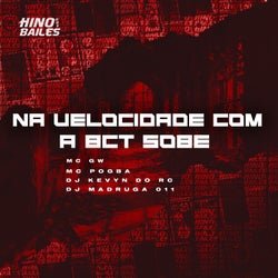 Na Velocidade Com a Bct Sobe