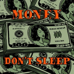 Money Don't Sleep - Extended Mix