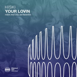 Your Lovin (Remixes)