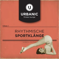 Urbanic Fitness Lounge Vol. 1