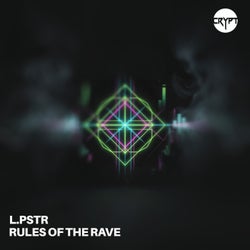 Rules Of The Rave (Extended)