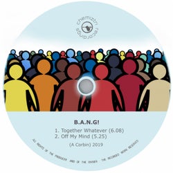 Together Whatever / Off My Mind